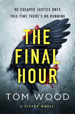 The Final Hour - Wood, Tom