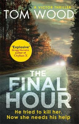 The Final Hour - Wood, Tom