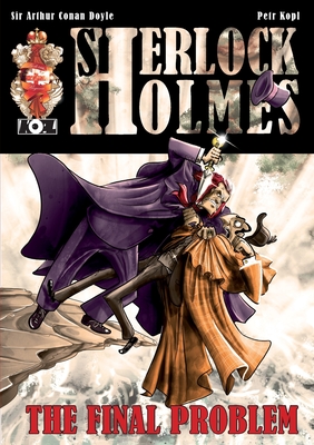 The Final Problem - A Sherlock Holmes Graphic Novel - Kopl, Petr