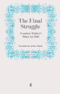 The Final Struggle: Countess Tolstoy's Diary for 1910