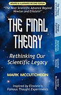 The Final Theory: Rethinking Our Scientific Legacy (Second Edition)