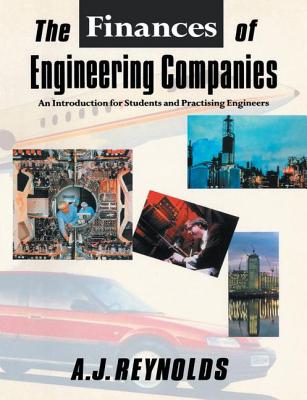 The Finances of Engineering Companies - Reynolds, Alan