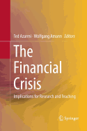 The Financial Crisis: Implications for Research and Teaching