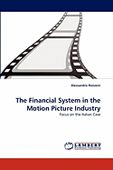 The Financial System in the Motion Picture Industry