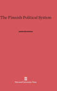 The Finnish Political System - Nousiainen, Jaakko, and Hodgson, John H (Translated by)