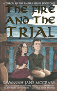 The Fire and the Trial