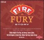 The Fire & Fury Story [3 CD] - Various Artists