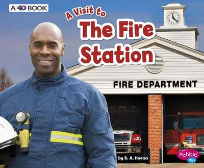 The Fire Station: A 4D Book - Hoena, Blake A