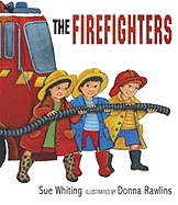 The Firefighters - Whiting, Sue