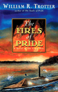 The Fires of Pride