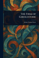 The Firm of Girdlestone