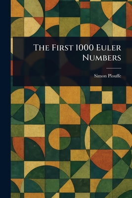 The First 1000 Euler Numbers - Plouffe, Simon
