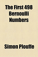 The First 498 Bernoulli Numbers