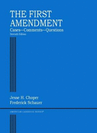 The First Amendment: Cases-Comments-Questions