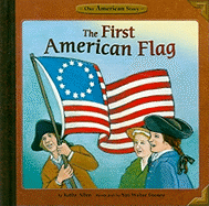 The First American Flag