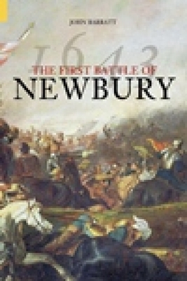 The First Battle of Newbury - Barratt, John