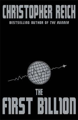 The First Billion - Reich, Christopher