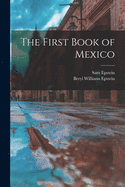 The First Book of Mexico