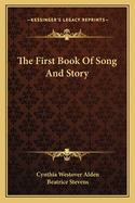 The First Book of Song and Story