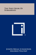 The First Book Of Submarines