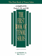 The First Book of Tenor Solos: Complete, Parts 1-3