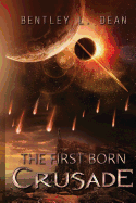 The First Born Crusade