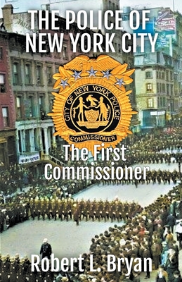 The First Commissioner - Bryan, Robert L