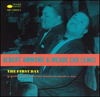 The First Day - Albert Ammons and Meade Lux Lewis