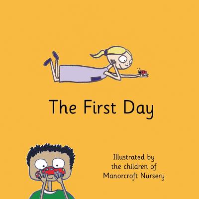 The First Day - Smith, Angela (Creator)