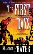 The First Days (as the World Dies, Book One) - Frater, Rhiannon