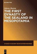 The First Dynasty of the Sealand in Mesopotamia