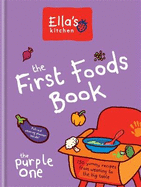 The First Foods Book