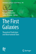 The First Galaxies: Theoretical Predictions and Observational Clues