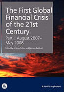 The First Global Financial Crisis of the 21st Century: A VoxEU.Org Publication