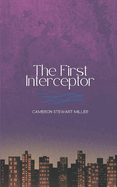 The First Interceptor