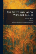 The First Landing on Wrangel Island