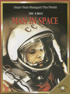 The First Man in Space - Cullen, David