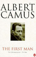 The First Man - Camus, Albert