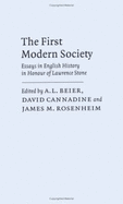 The First Modern Society: Essays in English History in Honour of Lawrence Stone