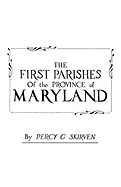 The First Parishes of the Province of Maryland