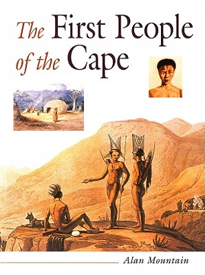 The First People of the Cape - Mountain, Alan