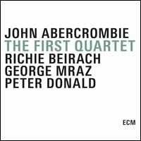 The First Quartet - John Abercrombie Quartet