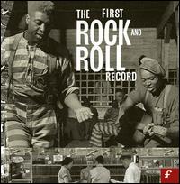 The First Rock and Roll Record - Various Artists