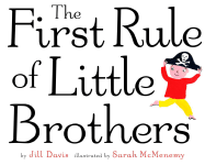 The First Rule of Little Brothers - Davis, Jill
