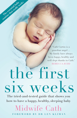 The First Six Weeks - Cath, Midwife