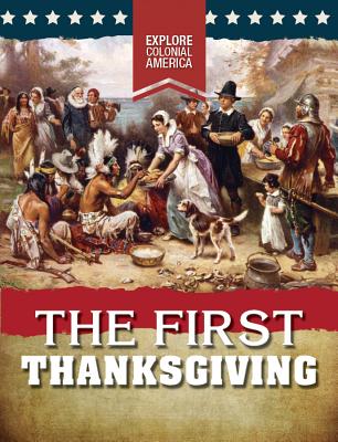 The First Thanksgiving - Gilman, Sarah