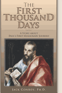 The First Thousand Days: A Story about Paul's First Missionary Journey