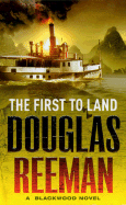 The First to Land: Second in the Blackwood Series