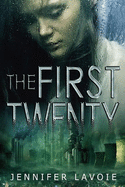 The First Twenty