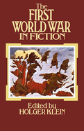 The First World War in Fiction: A Collection of Critical Essays